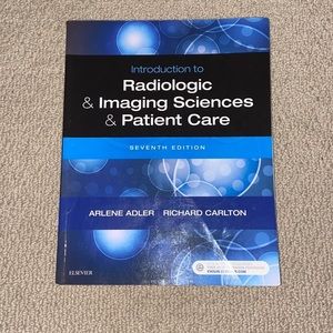 Radiologic & imaging sciences & paitent care seventh edition